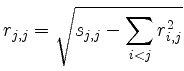 $\displaystyle r_{j,j} = \sqrt{s_{j,j}-\sum\limits_{i<j}r_{i,j}^2}
$