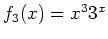 $ f_3(x)=x^3 3^x$