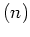 $ (n)$