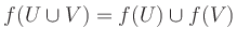 $ f(U\cup V)=f(U)\cup f(V)$