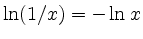 $ \ln (1/x)=-\ln x$