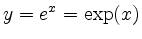 $\displaystyle y = e^x = \exp(x)
$