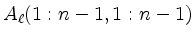 $ A_\ell (1:n-1,1:n-1)$