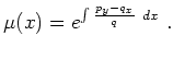 $\displaystyle \mu (x) = e^{\int \frac{p_y-q_x}{q} \ dx} \ . $