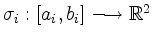 $ \sigma_i :[a_i,b_i] \longrightarrow \mathbb{R}^2$