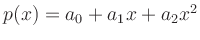 $ p(x)=a_0+a_1x+a_2x^2$