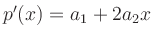 $ p'(x)=a_1+2a_2x$