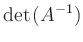 $ \displaystyle\det\hspace*{0.05cm}(A^{-1})$