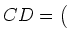 $ CD= \left(\rule{0pt}{2ex}\right.$